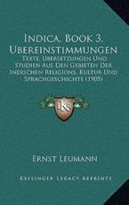 Indica, Book 3, Ubereinstimmungen - Ernst Leumann (author)