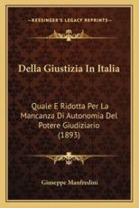 Della Giustizia In Italia - Giuseppe Manfredini (author)