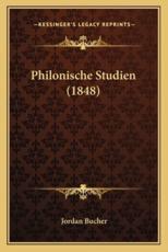 Philonische Studien (1848) - Jordan Bucher (author)
