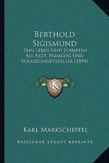 Berthold Sigismund - Karl Markscheffel