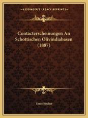 Contacterscheinungen An Schottischen Olivindiabasen (1887) - Ernst Stecher (author)