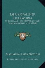 Der Kopaliner Heerwurm - Maximilian Sita Novicki (author)