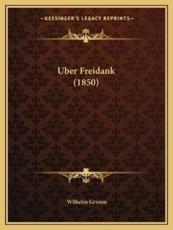 Uber Freidank (1850) - Wilhelm Grimm