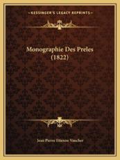 Monographie Des Preles (1822) - Jean Pierre Etienne Vaucher (author)