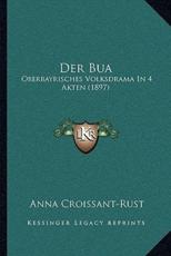 Der Bua - Anna Croissant-Rust