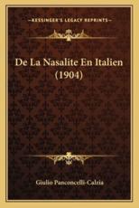 De La Nasalite En Italien (1904) - Giulio Panconcelli-Calzia