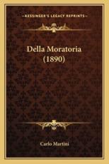Della Moratoria (1890) - Carlo Martini (author)