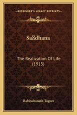 Sa Dhana - Sir Rabindranath Tagore (author)