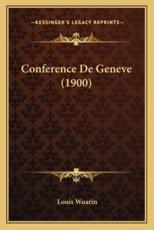 Conference De Geneve (1900) - Louis Wuarin (foreword)