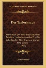 Der Taylorismus - Gustav Winter