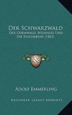 Der Schwarzwald - Adolf Emmerling