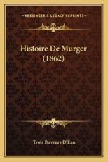 Histoire De Murger (1862) - Trois Buveurs D'Eau