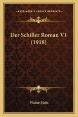 Der Schiller Roman V1 (1918) - Walter Molo