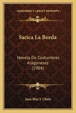 Sarica La Borda - Juan Blas y Ubide (author)