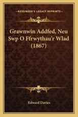 Grawnwin Addfed, Neu Swp O Ffrwythau'r Wlad (1867)