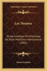 Les Neutres - Simon Godchot (author)