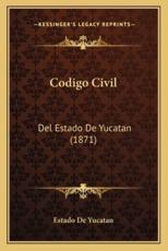 Codigo Civil - Estado de Yucatan (other)
