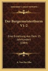 Der Burgermeisterthurm V1-2 - A Von Der Elbe