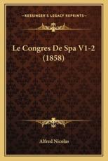 Le Congres de Spa V1-2 (1858)