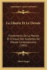 La Liberte Et Le Devoir - Albert Farges (author)