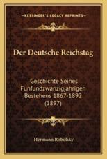 Der Deutsche Reichstag - Hermann Robolsky (author)