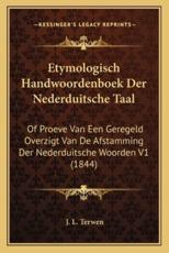Etymologisch Handwoordenboek Der Nederduitsche Taal - J L Terwen