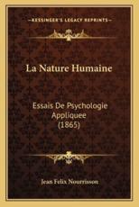 La Nature Humaine - Jean Felix Nourrisson (author)
