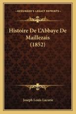 Histoire de L'Abbaye de Maillezais (1852)