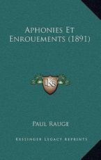 Aphonies Et Enrouements (1891) - Paul Rauge (author)