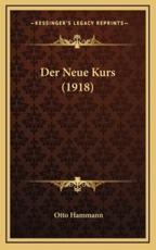 Der Neue Kurs (1918) - Otto Hammann (author)