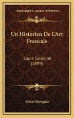 Un Historien De L'Art Francais - Albert Marignan (author)