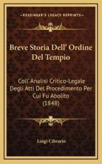 Breve Storia Dell' Ordine Del Tempio - Luigi Cibrario (author)