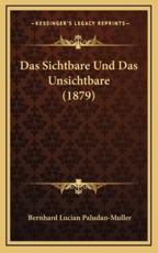 Das Sichtbare Und Das Unsichtbare (1879) - Bernhard Lucian Paludan-Muller