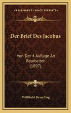 Der Brief Des Jacobus - Willibald Beyschlag (author)