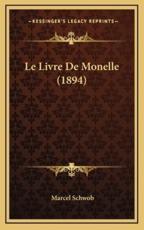 Le Livre De Monelle (1894) - Marcel Schwob