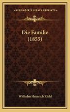Die Familie (1855) - Wilhelm Heinrich Riehl