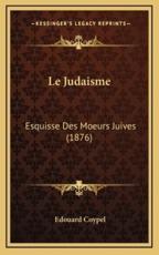 Le Judaisme - Edouard Coypel (author)