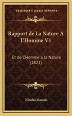 Rapport De La Nature A L'Homme V1 - Nicolas Massias (author)