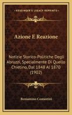 Azione E Reazione - Beniamino Costantini (author)