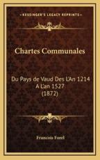 Chartes Communales - Francois Forel (author)