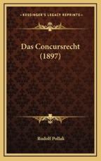 Das Concursrecht (1897) - Rudolf Pollak (author)