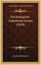 Psychologisch-Asthetische Essays (1878) - Susanna Rubinstein (author)