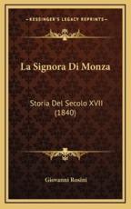 La Signora Di Monza - Giovanni Rosini (author)