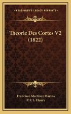 Theorie Des Cortes V2 (1822) - Francisco Martinez Marina, P F L Fleury (translator)