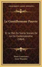 Le Gentilhomme Pauvre - Henri Conscience, Leon Wocouier (translator)