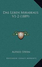 Das Leben Mirabeaus V1-2 (1889) - Alfred Stern (author)
