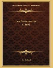 Een Boerenmeisje (1869) - Jan Roeland (author)