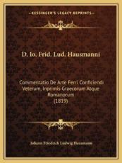 D. IO. Frid. Lud. Hausmanni - Johann Friedrich Ludwig Hausmann