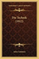 Die Technik (1912) - Julius Goldstein