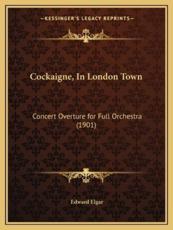 Cockaigne, in London Town - Edward Elgar